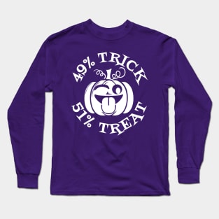 49% Trick, 51% Treat Long Sleeve T-Shirt